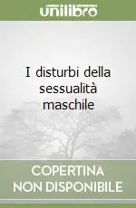 Bestseller I disturbi della sessualità maschile