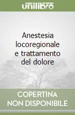 Economico Anestesia locoregionale e trattamento del dolore