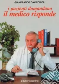 I pazienti domandano il medico risponde Direttamente Dal Produttore
