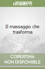 Sconto Il massaggio che trasforma