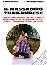Novità Il massaggio thailandese