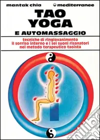 Miglior Prezzo Tao yoga e automassaggio