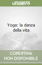 Yoga la danza della vita Offerta Lampo
