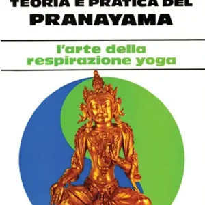 Più Venduto Teoria e pratica del pranayama