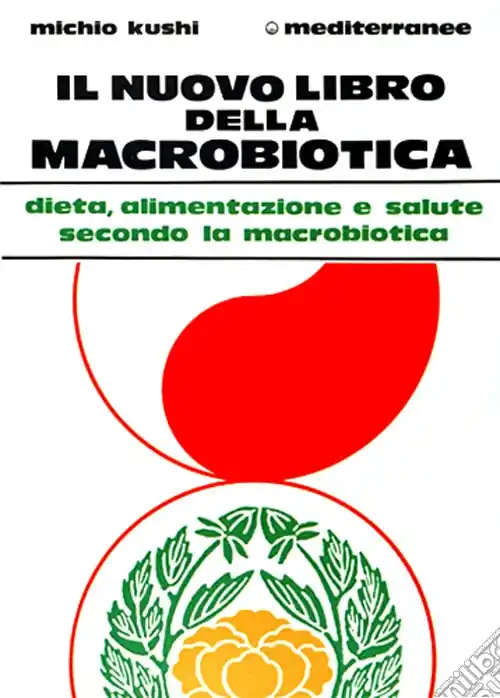 Il nuovo libro della macrobiotica Sconto