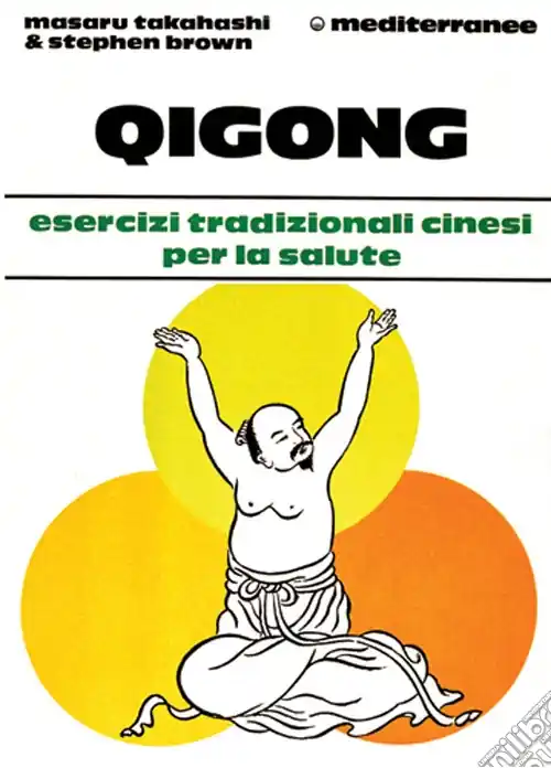 Reso Gratuito Qigong. Esercizi tradizionali cinesi per la salute