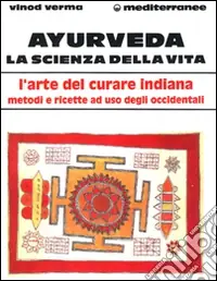 Spedizione Espresso Ayurveda la scienza della vita