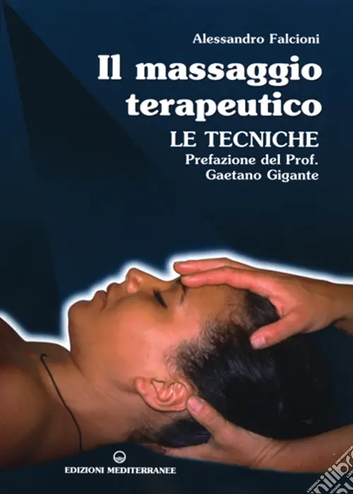 A Buon Prezzo Il massaggio terapeutico. Le tecniche