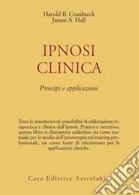 A Buon Prezzo Ipnosi clinica. Principi e applicazioni