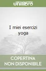 Prezzo Conveniente I miei esercizi yoga