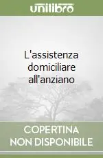 Di Tendenza L‘assistenza domiciliare all‘anziano