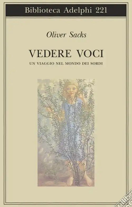 Reso Gratuito Vedere voci. Un viaggio nel mondo dei sordi