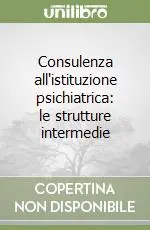 Spedizione Espresso Consulenza all‘istituzione psichiatrica le strutture intermedie