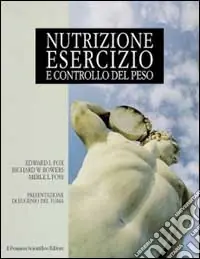 Nutrizione, esercizio e controllo del peso A Buon Prezzo