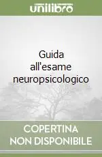Guida all‘esame neuropsicologico Prezzo Basso