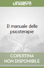 Il manuale delle psicoterapie Compra Online