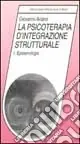 Prezzo Di Fabbrica La psicoterapia d‘integrazione strutturale