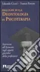 Dialoghi sulla deontologia in psicoterapia Nuova Collezione