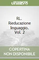 RL. Rieducazione linguaggio. Vol. 2 Promozione Esclusiva