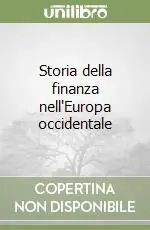 Storia della finanza nell‘Europa occidentale Ultima Occasione