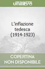 Bestseller L‘inflazione tedesca (1914-1923)