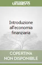 Scelto Dai Clienti Introduzione all‘economia finanziaria