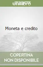 Offerta Lampo Moneta e credito