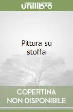 Pittura su stoffa Compra Oggi Stesso