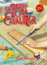 Nuova Collezione La buona cucina casalinga
