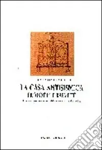 Solo Oggi La casa antisismica prototipi e brevetti. Materiali per una storia delle tecniche e del cantiere