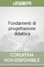 Fondamenti di progettazione didattica Nuovo Arrivo
