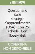 Questionario sulle strategie d‘apprendimento (QSA). Con 25 schede. Con floppy disk Prezzo Di Fabbrica
