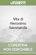 Vita di Hieronimo Savonarola Promo Stagionale