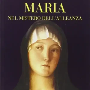 Saldi Maria nel mistero dell‘alleanza