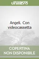 Compra Adesso Angeli. Con videocassetta
