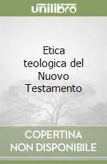 Novità Etica teologica del Nuovo Testamento