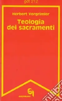Occasione Imperdibile Teologia dei sacramenti