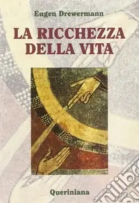 La ricchezza della vita Compra Adesso