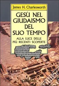 Saldi Gesù nel giudaismo del suo tempo. Alla luce delle più recenti scoperte