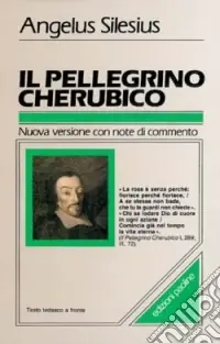 Il pellegrino cherubico. Testo tedesco a fronte Nuova Collezione