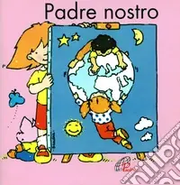 Acquista Ora Padre nostro