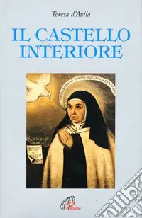 Il castello interiore Scelto Dai Clienti
