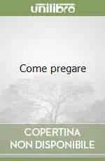 Ultima Occasione Come pregare