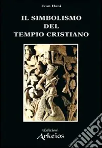 Il simbolismo del tempio cristiano Popolare