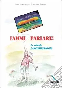 Fammi parlare! Le schede lanciamessaggio Scelto Dai Clienti