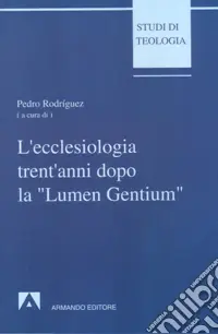 L‘ecclesiologia trent‘anni dopo la «Lumen gentium» Vendita Finale