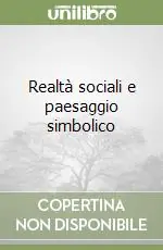 Realtà sociali e paesaggio simbolico Consegna Rapida