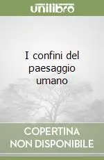 I confini del paesaggio umano Direttamente Dal Produttore