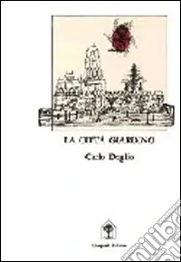 La città giardino. Crisi dell‘utopia, città e urbanistica di fronte alla rivoluzione industriale Bestseller