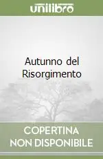 Bestseller Autunno del Risorgimento